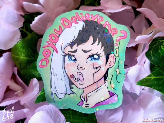 Dr Manipulador "Do you Believe Me?" Pls - Sticker