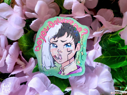 Dr Manipulador "Do you Believe Me?" Pls - Sticker