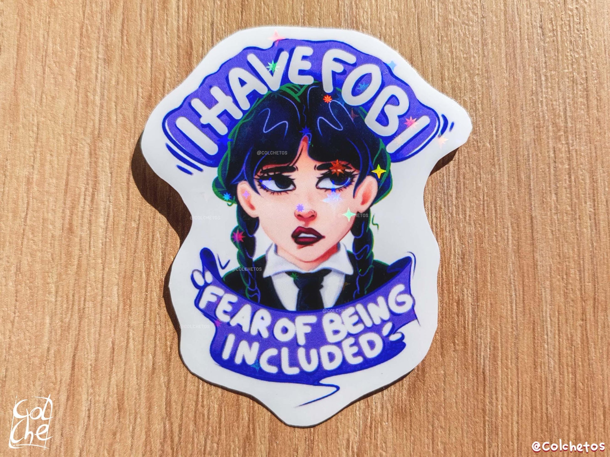 Wednesday Addams I Have FOBI "FOBI" Fear Of Being Included Meme - Addams Family - Wednesday Addams Premium Holo Stars Waterproof Sticker